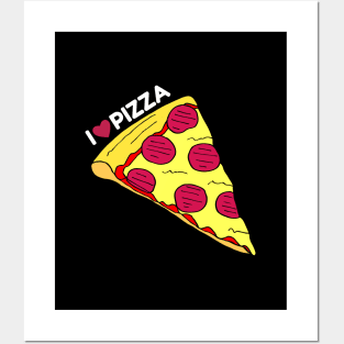 I love pizza Posters and Art